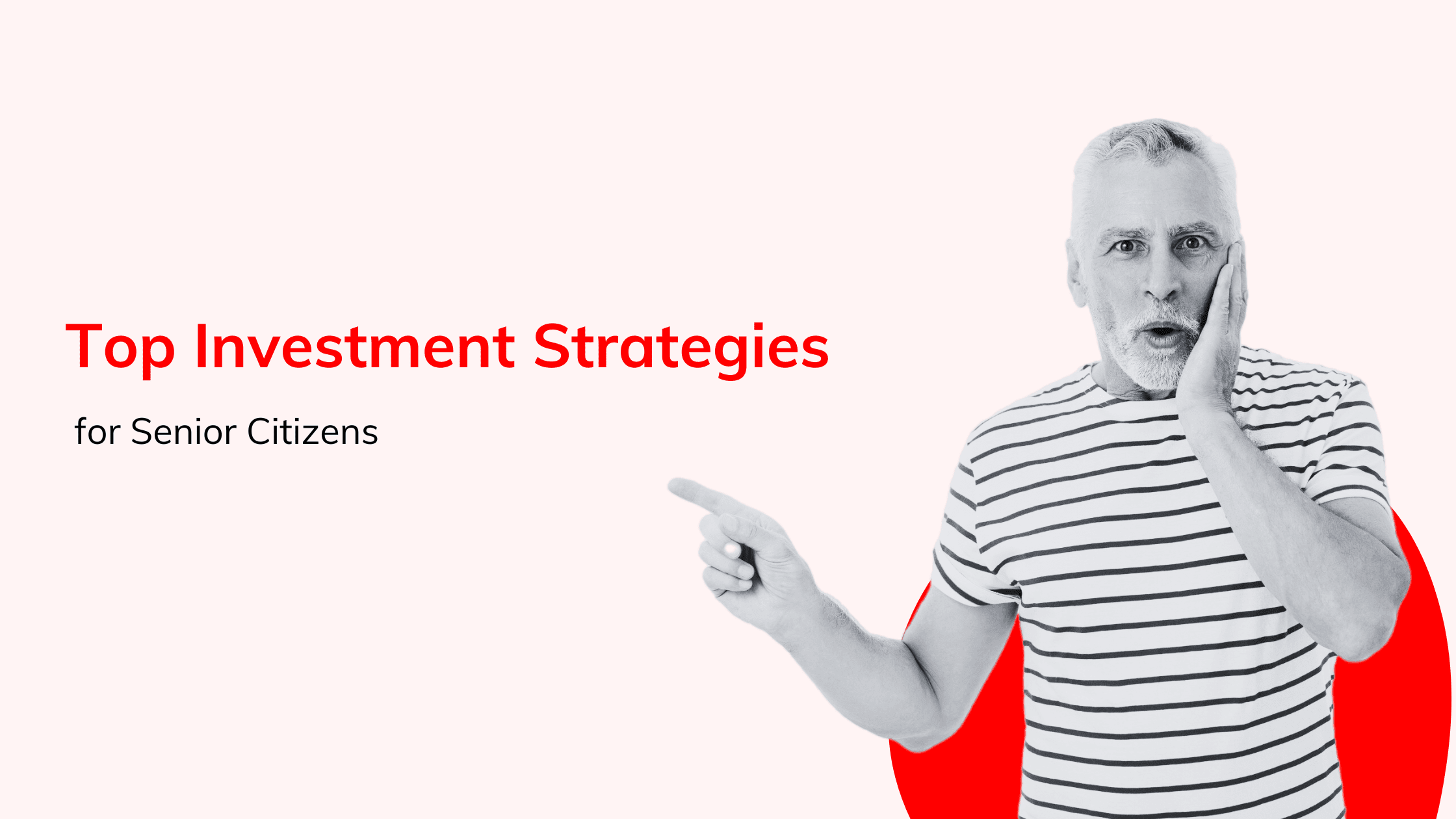 Top investment strategies for senior citizens