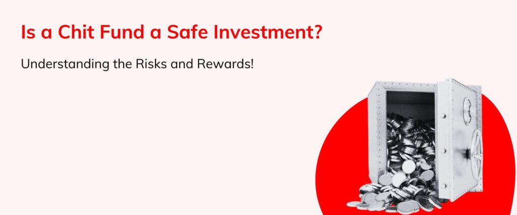 safe investment chit fund