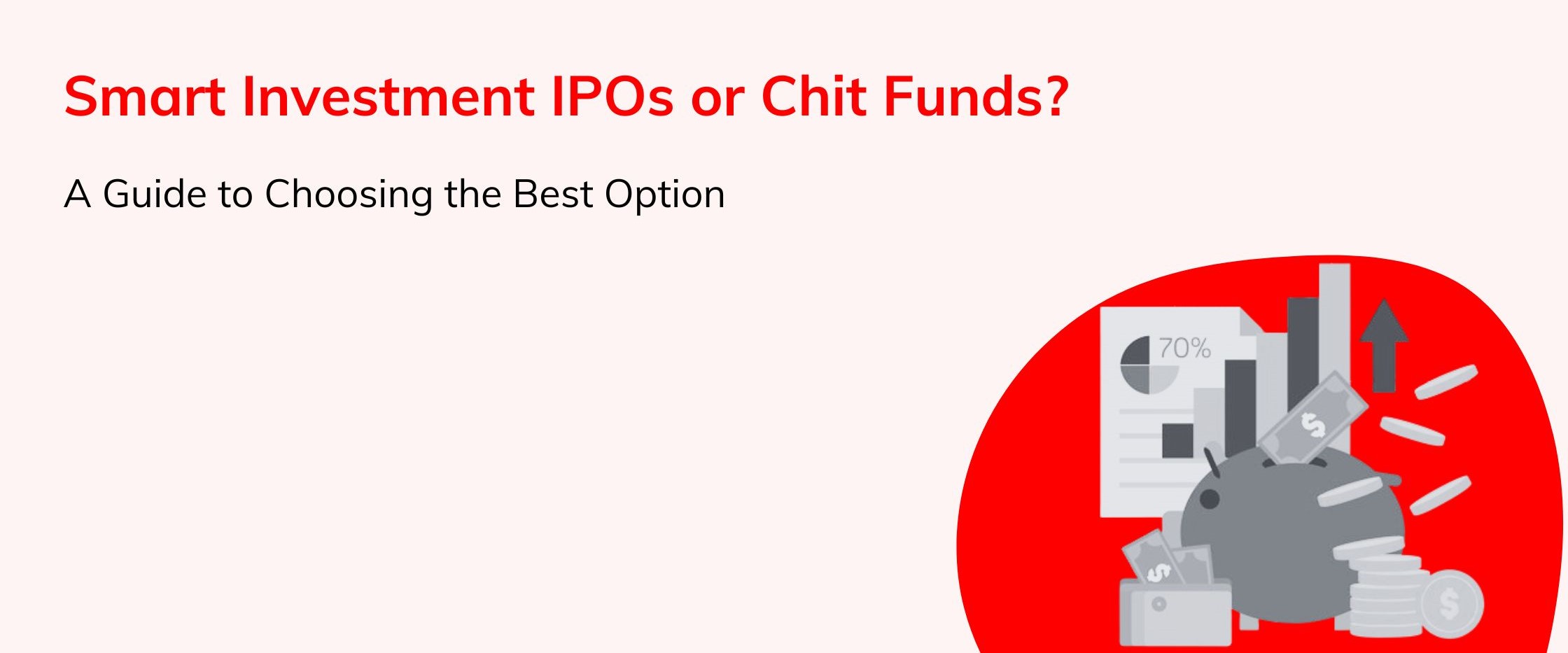 smart investment ipo vs chit funds